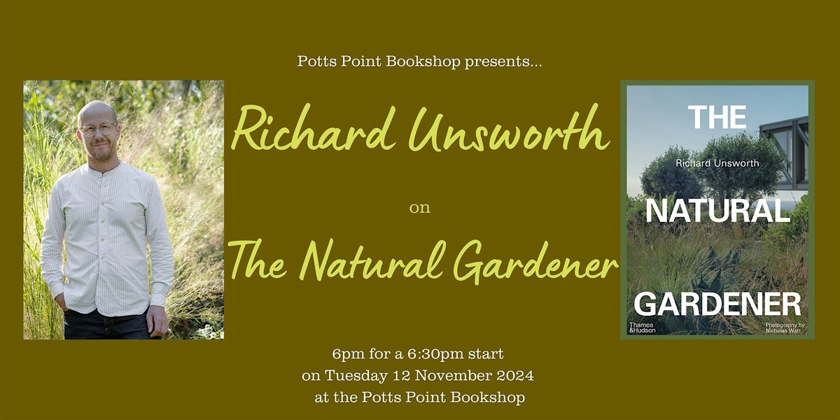 Richard Unsworth on The Natural Gardener