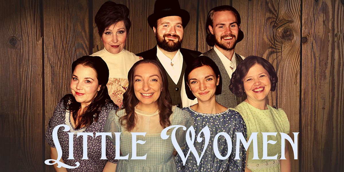 The Goodnight Theatre Collective Presents Little Women - BRUNCH