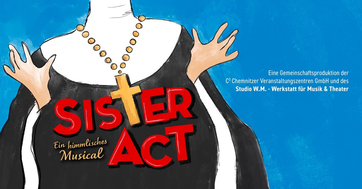 Sister Act - Ein himmlisches Musical