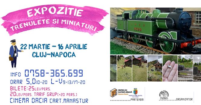 EXPOZITIE DE TRENULETE SI MINIATURI la Cinema Dacia 