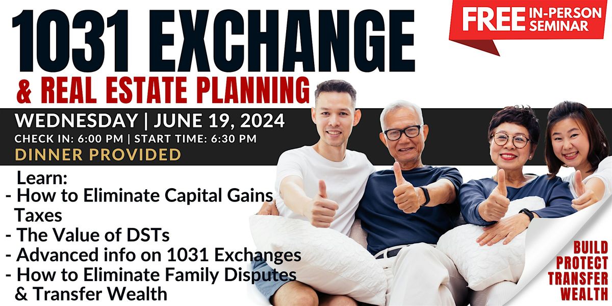 1031 Exchanges & Real Estate Planning Seminar