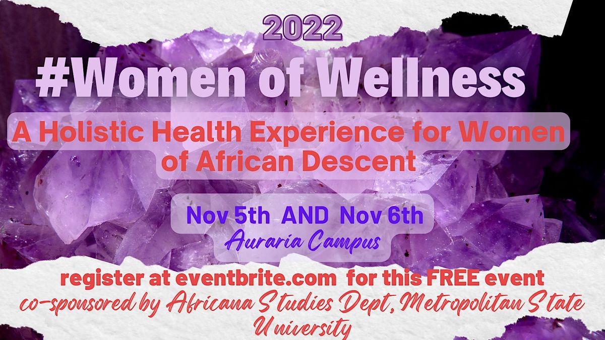 Women of Wellness- A Holistic Health Experience