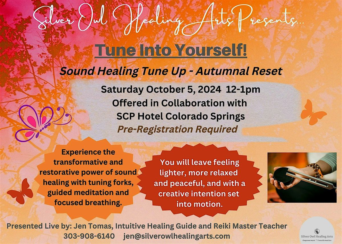 Tune into Yourself! Sound Healing Tune Up + Autumnal Reset