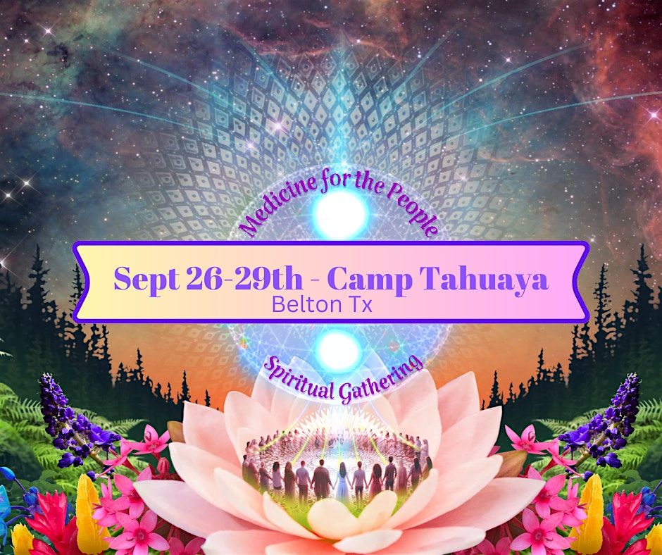 Medicine for the People Spiritual Gathering - FALL  2024