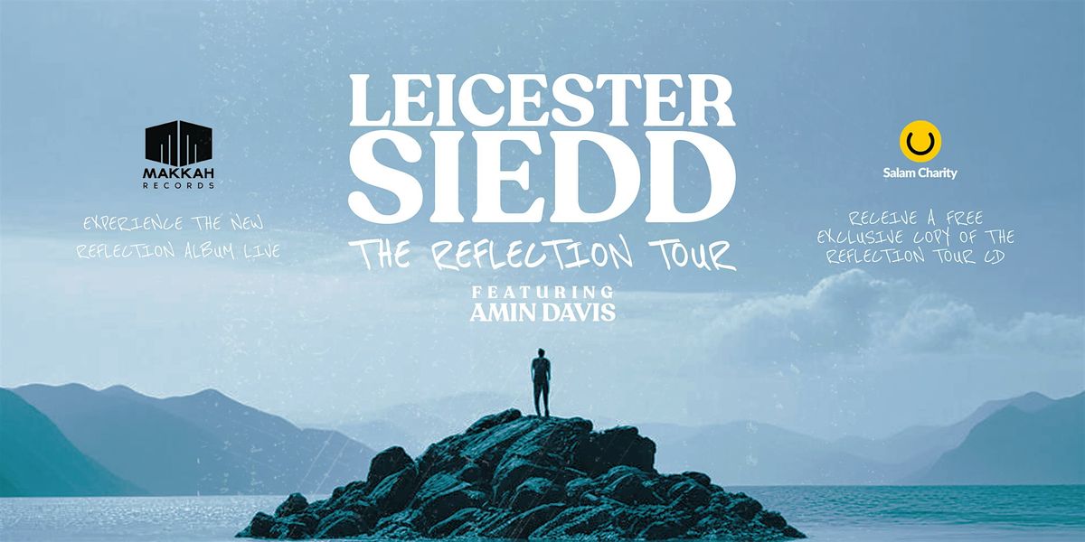 Siedd - The Reflection Tour (Leicester)