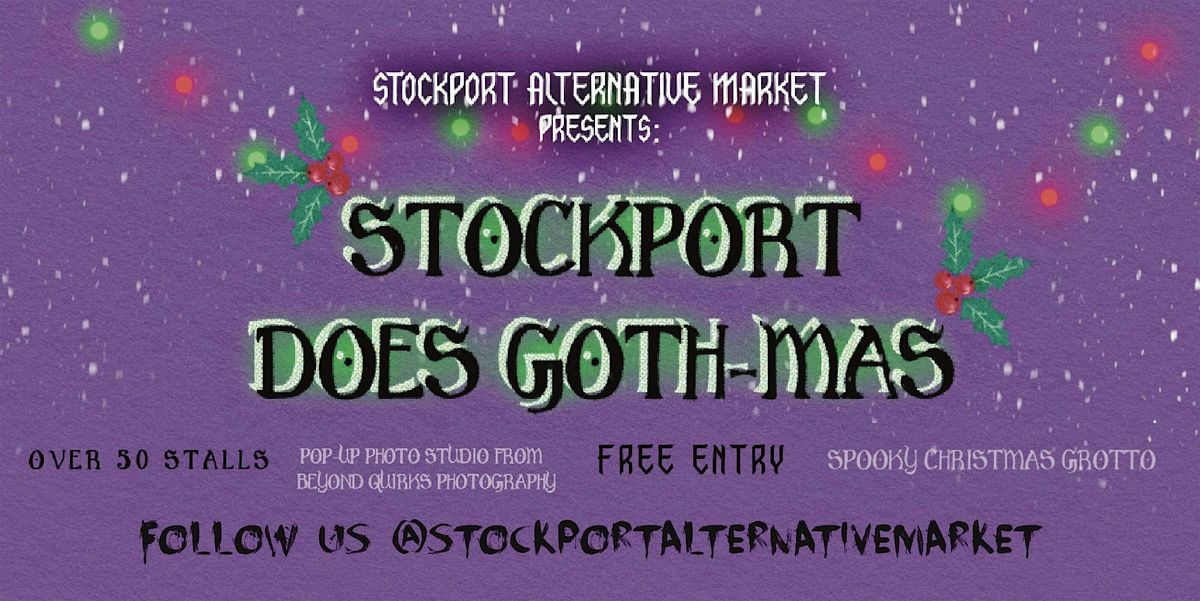 STOCKPORT DOES GOTHMAS 2024