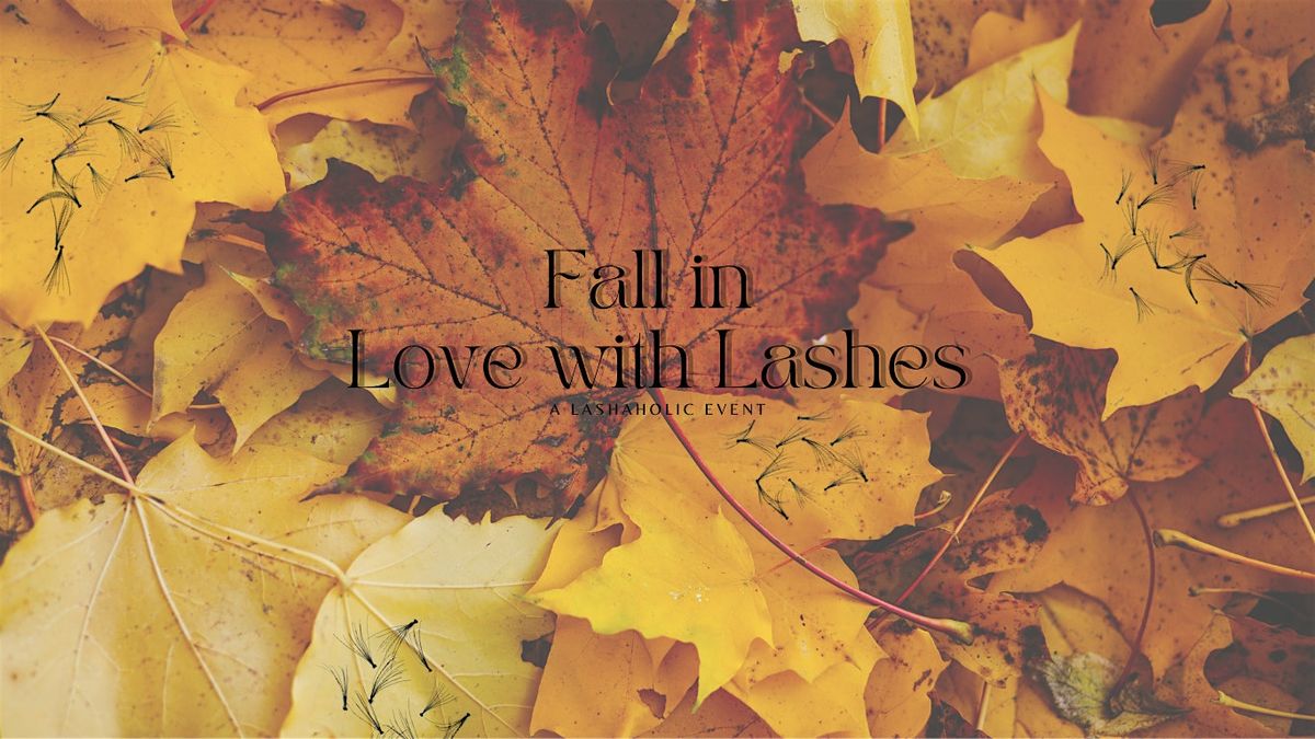 Fall in Love with Lashes