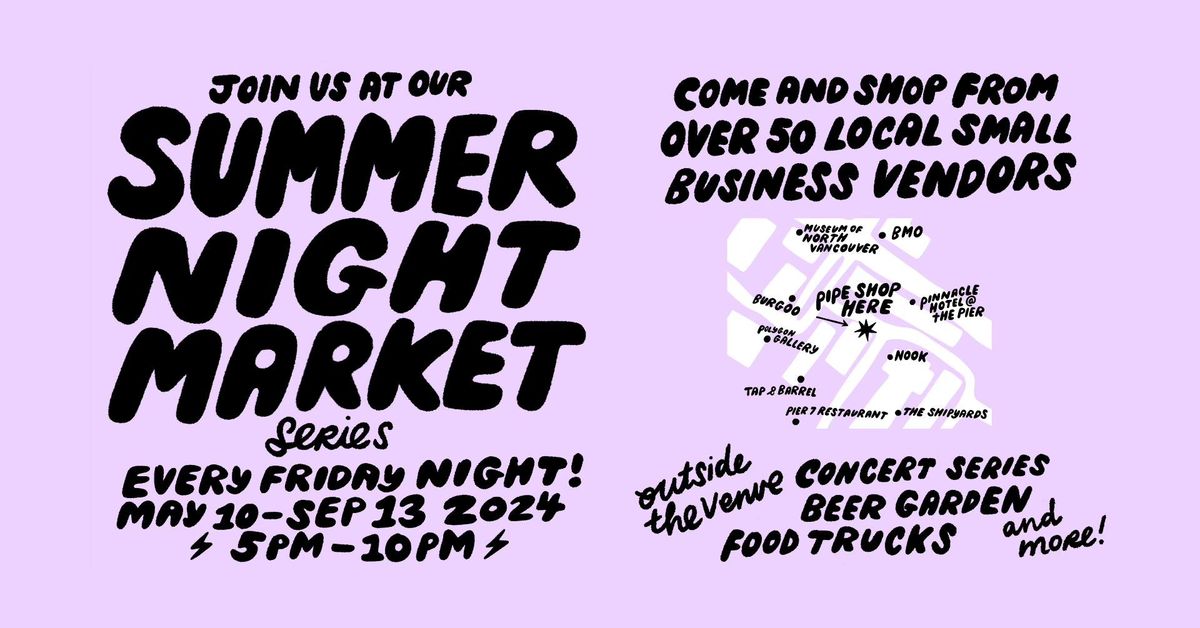Made in the 604 - Summer Night Market series 