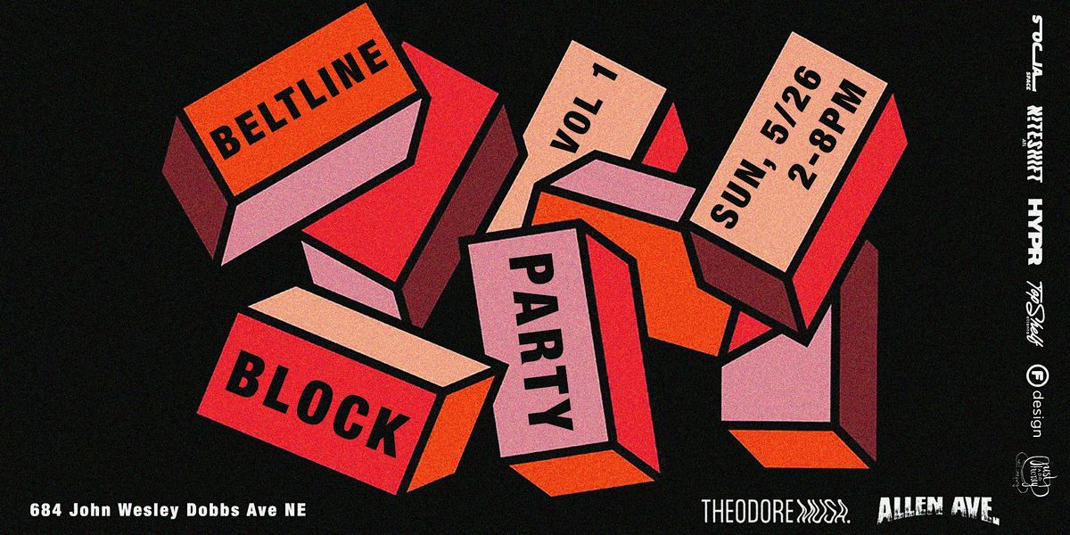 Theodore Musa Studios x Allen Ave Present: Beltline Block Party, Vol. 1