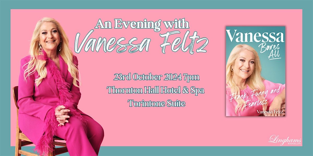 An evening with Vanessa Feltz in conversation