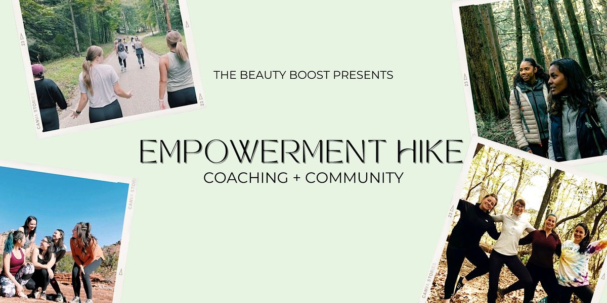 Empowerment Goal Hike!