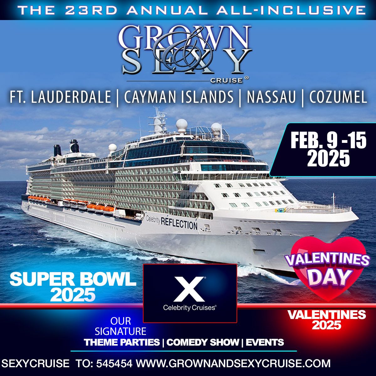 THE 23RD ANNUAL "GROWN & SEXY" CRUISE. SUPER BOWL 2025 & VALENTINE'S EDITION