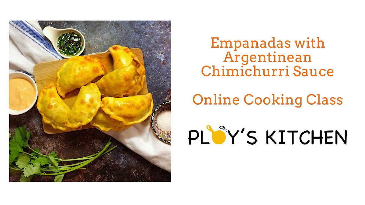 Empanadas with Argentinean Chimichurri Sauce Online Cooking Class