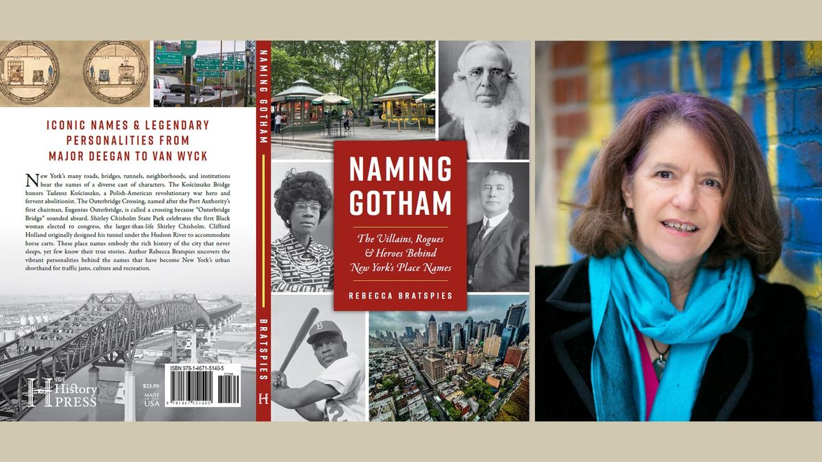 Author Talk with Rebecca Bratspies: Naming Gotham, Part II