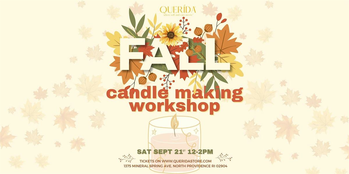 Fall Candle Making Workshop