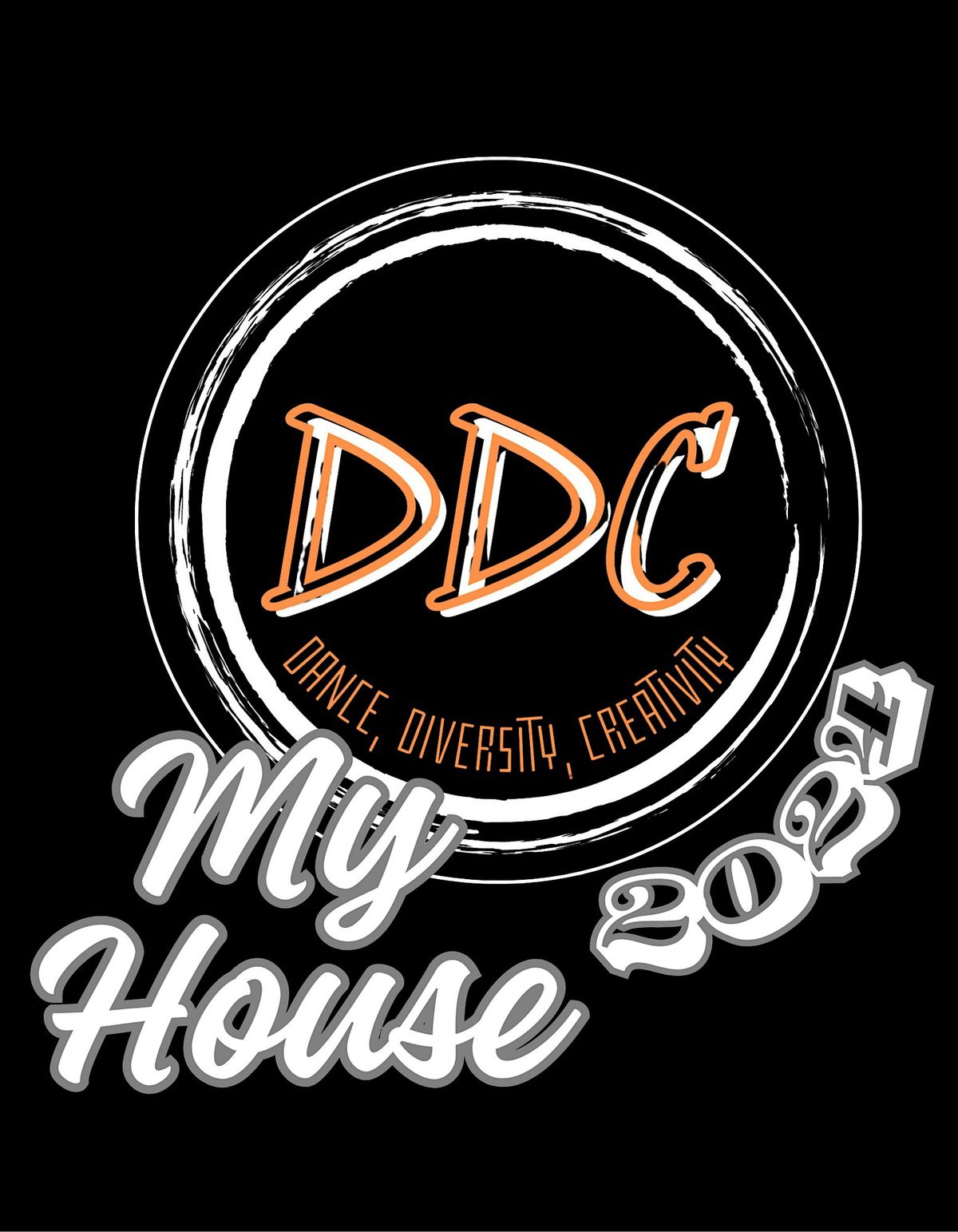 DDC Presents "My House"