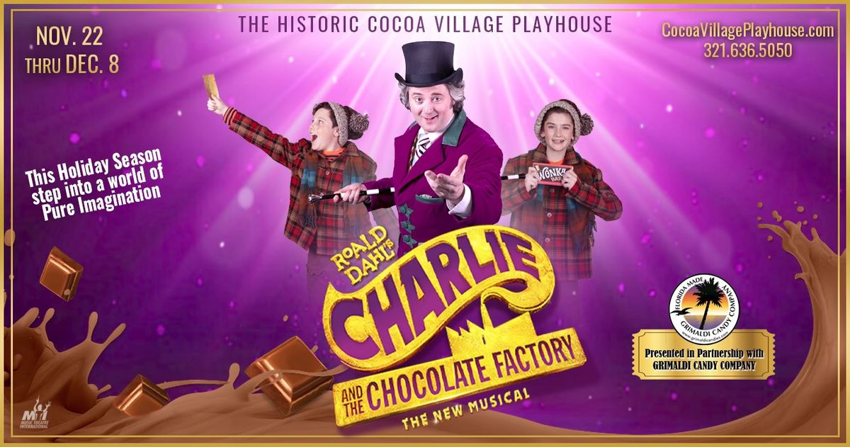 Charlie and the Chocolate Factory \u2022 Live Onstage!