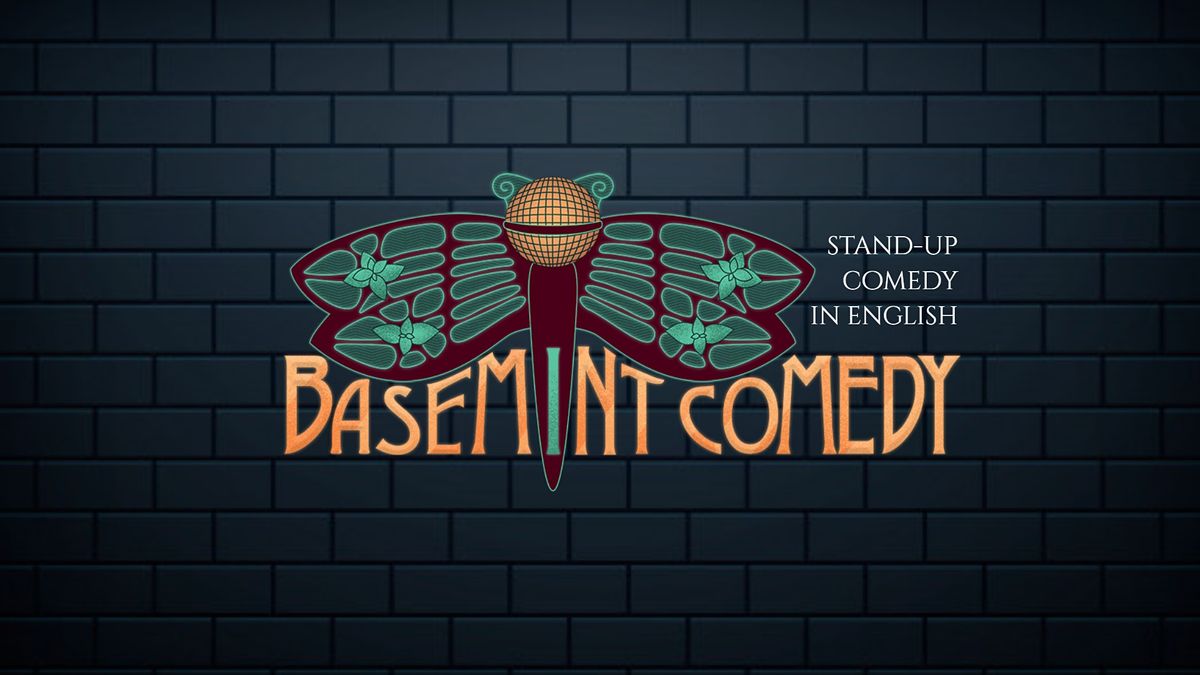 SUNDAY \u2022  BaseMINT Comedy \u2022 Stand-Up in English