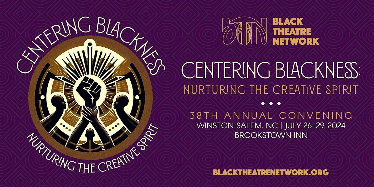 Centering Blackness: Nurturing the Creative Spirit