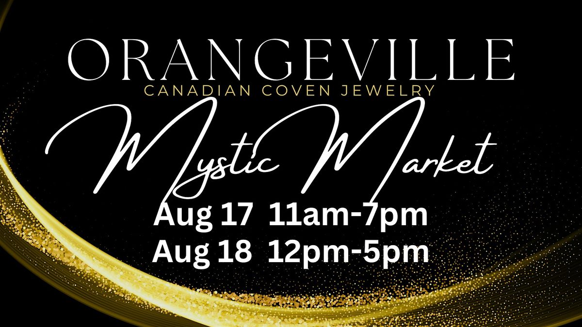 Orangeville Mystic Market