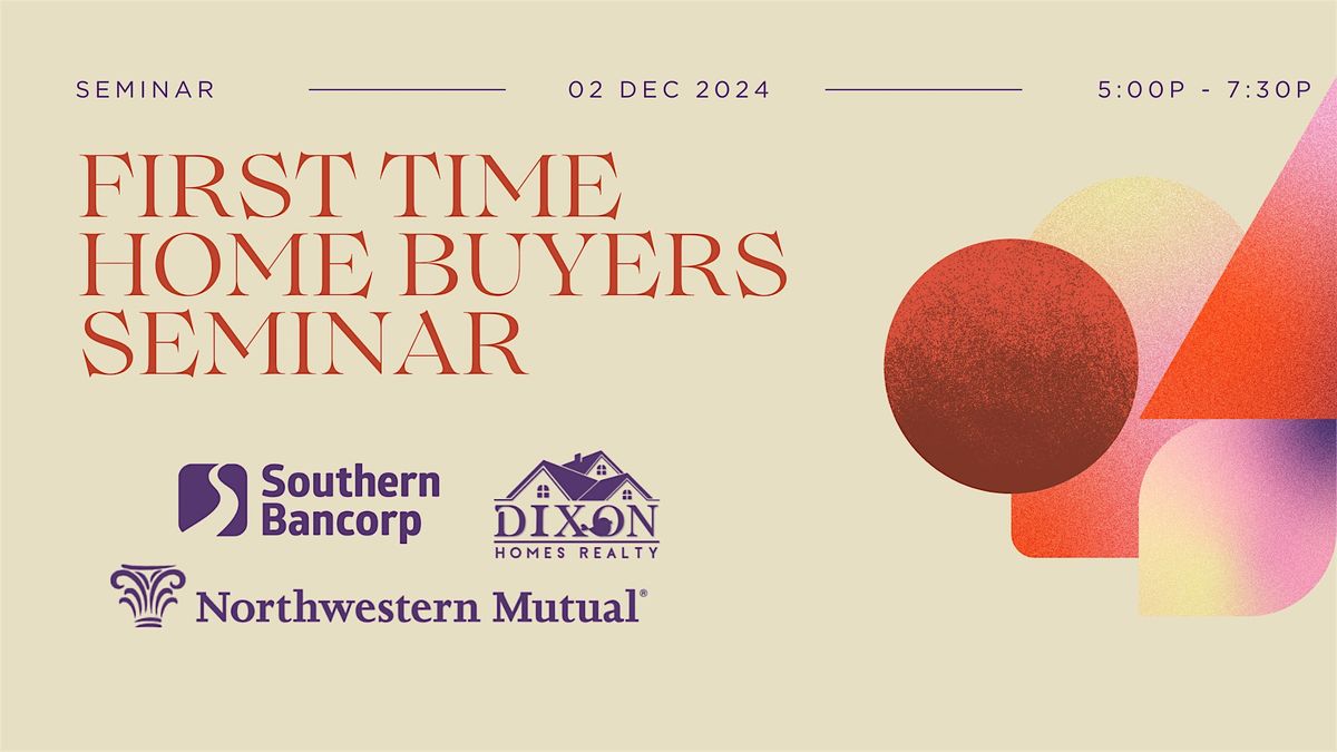 First-Time Home Buyers Seminar