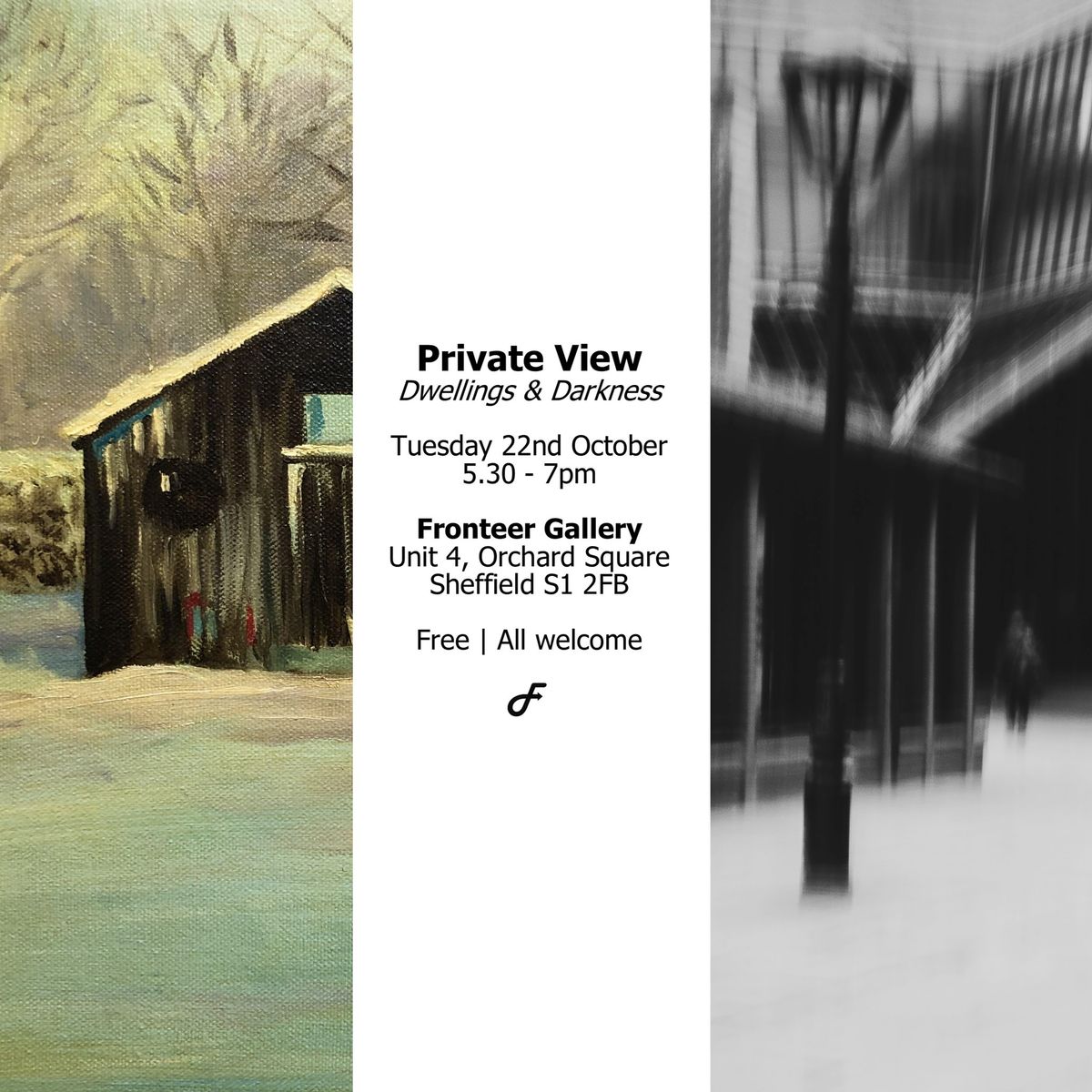 Private View - 'Dwellings' and 'Darkness' exhibitions