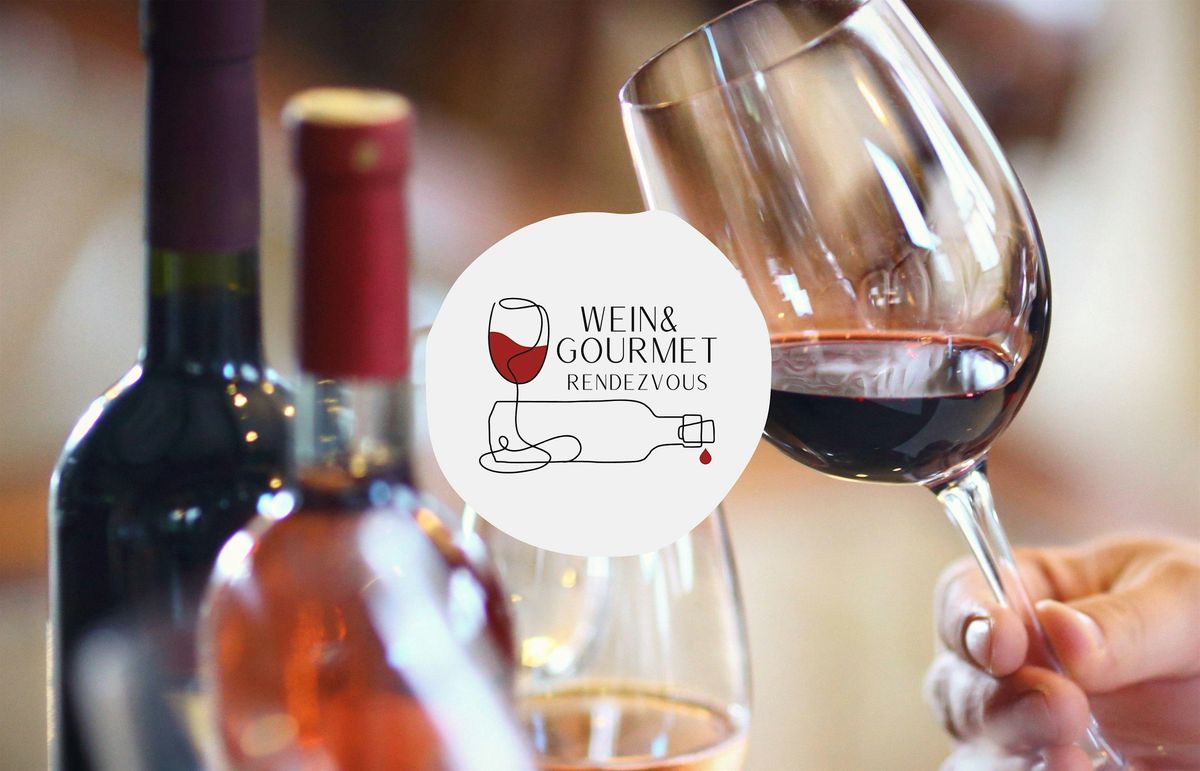 Wein & Gourmet Rendezvous 2024