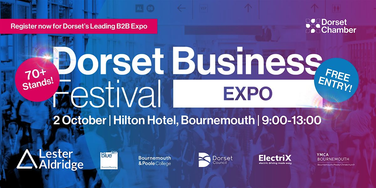 Dorset Business Festival \u2013 Business Expo Tickets