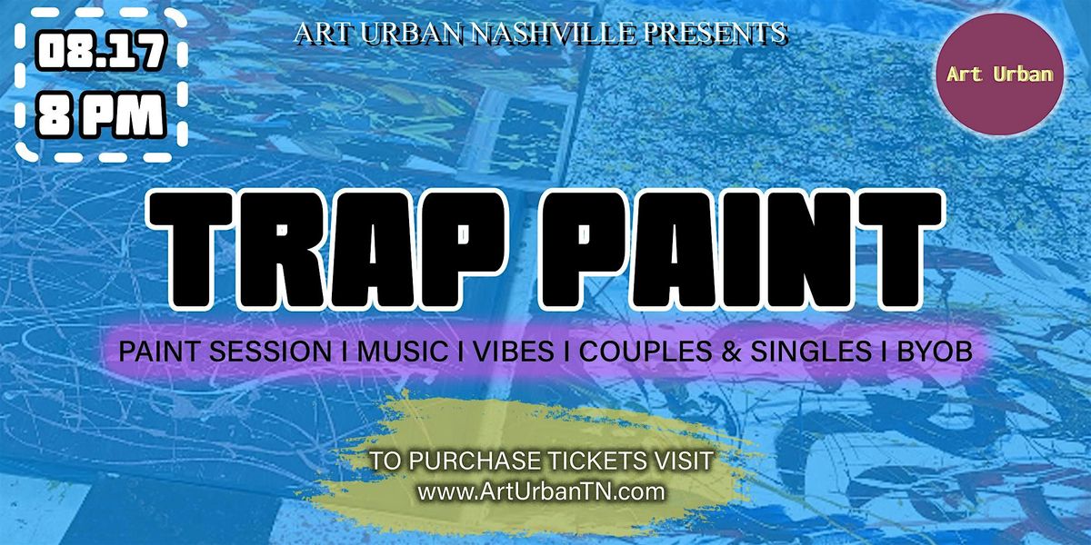 Trap Paint Party