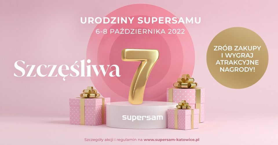 Świętuj z nami siódme urodziny Supersamu!, Supersam, Katowice, 6 ...