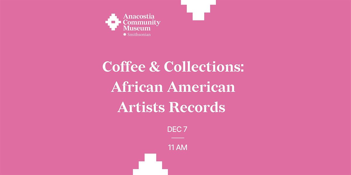 Coffee & Collections: African American Artists Records