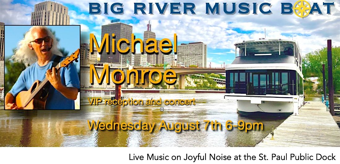 BIG RIVER MUSIC BOAT Summer Series- Michael Monroe