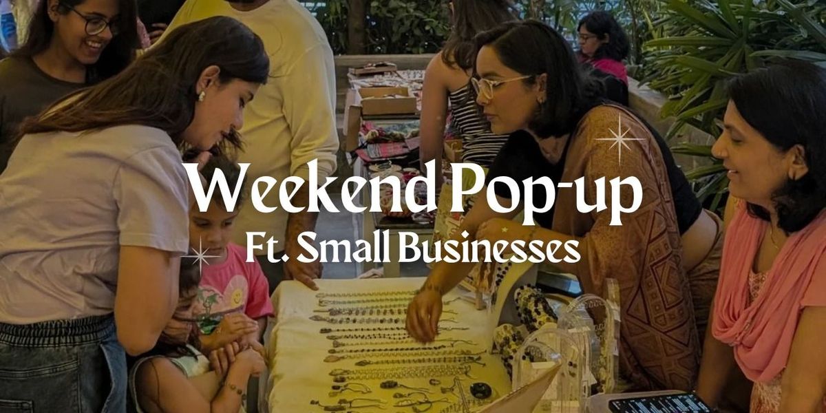 Weekend Pop-up ft. Small Businesses