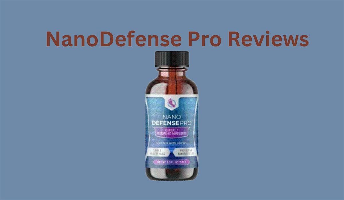NanoDefense Pro Reviews: Is It Worth Trying?
