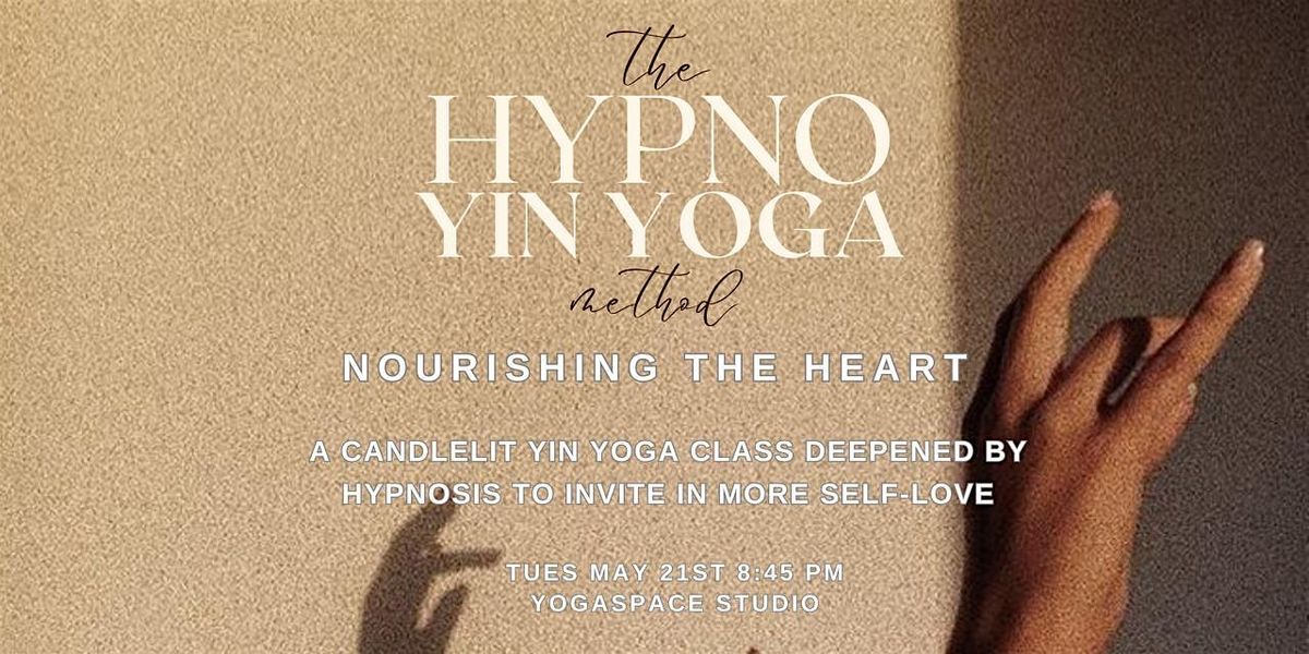 The Hypno Yin Yoga Method: Nourishing the Heart Workshop