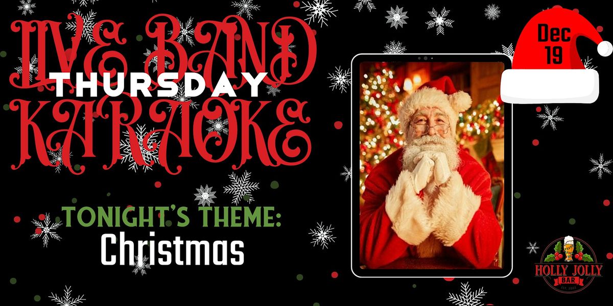 Christmas | Live Band Karaoke @ Third Rail's Holly Jolly Bar