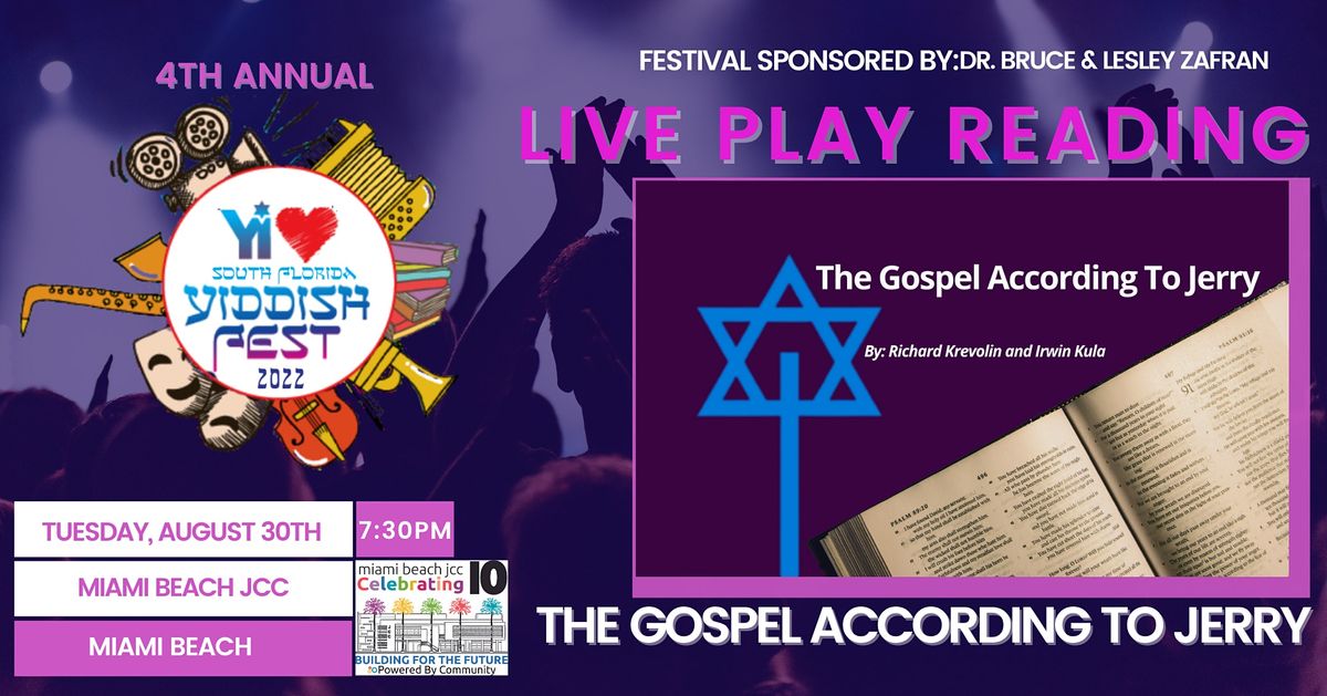 "The Gospel According To Jerry"  YI Love YiddishFest'22 MIAMI BEACH