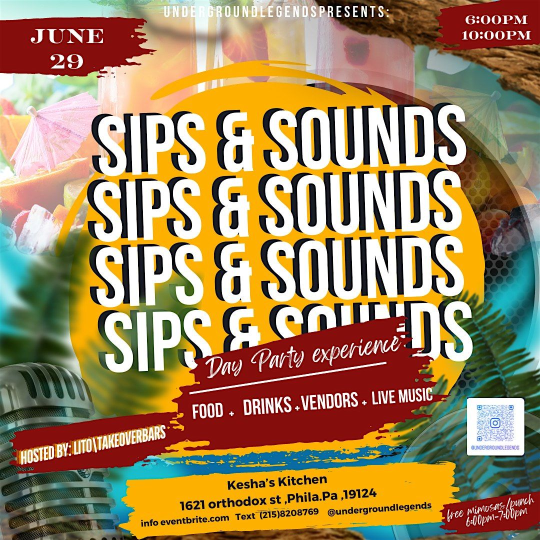 Sips  & Sounds Day party event