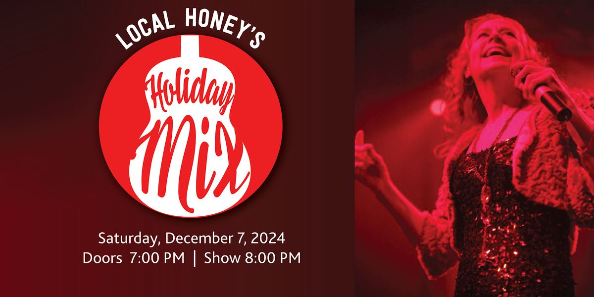 Local Honey\u2019s Holiday Mix