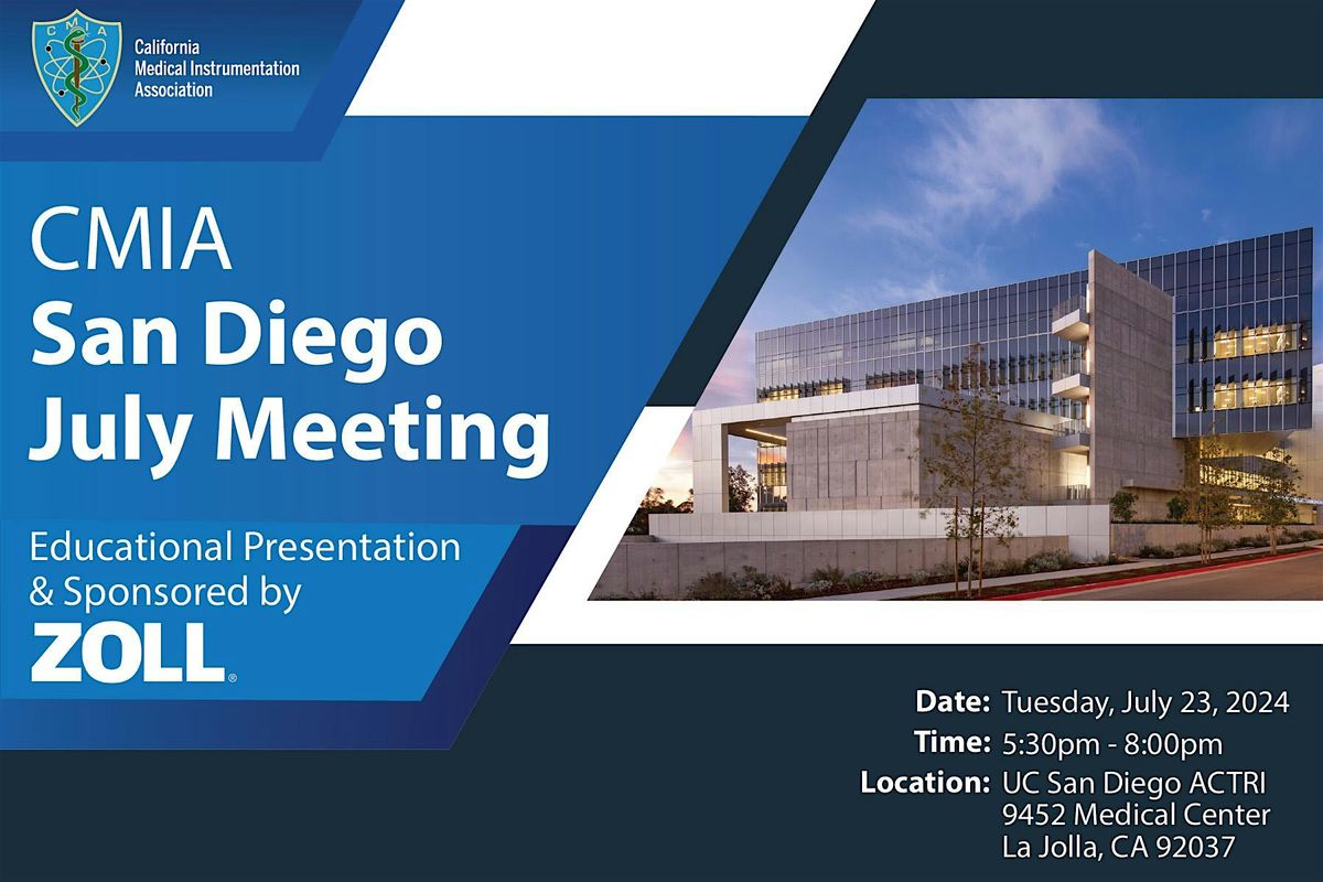CMIA San Diego July 2024 Meeting