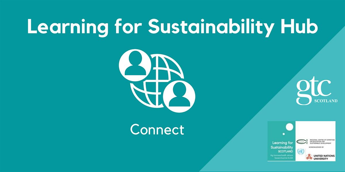 Learning for Sustainability in your practice: 'Connect' session #20