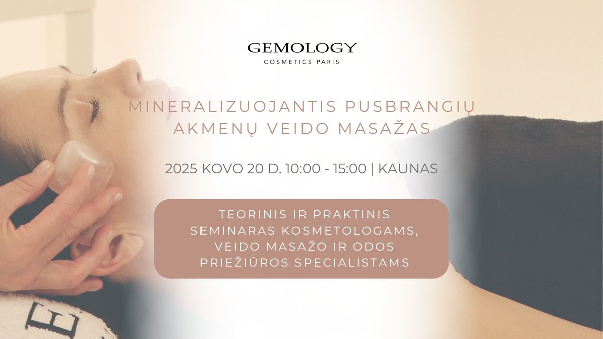 Mokymai | Mineralizuojantis pusbrangi\u0173 akmen\u0173 veido masa\u017eas