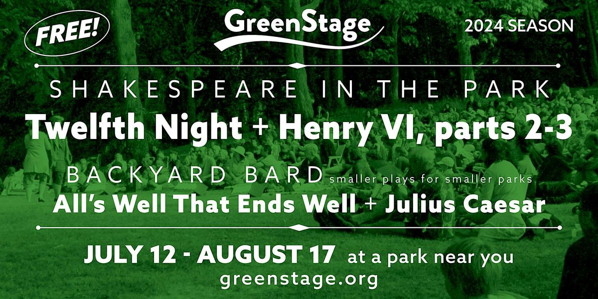 GreenStage Presents FREE Shakespeare in the Park