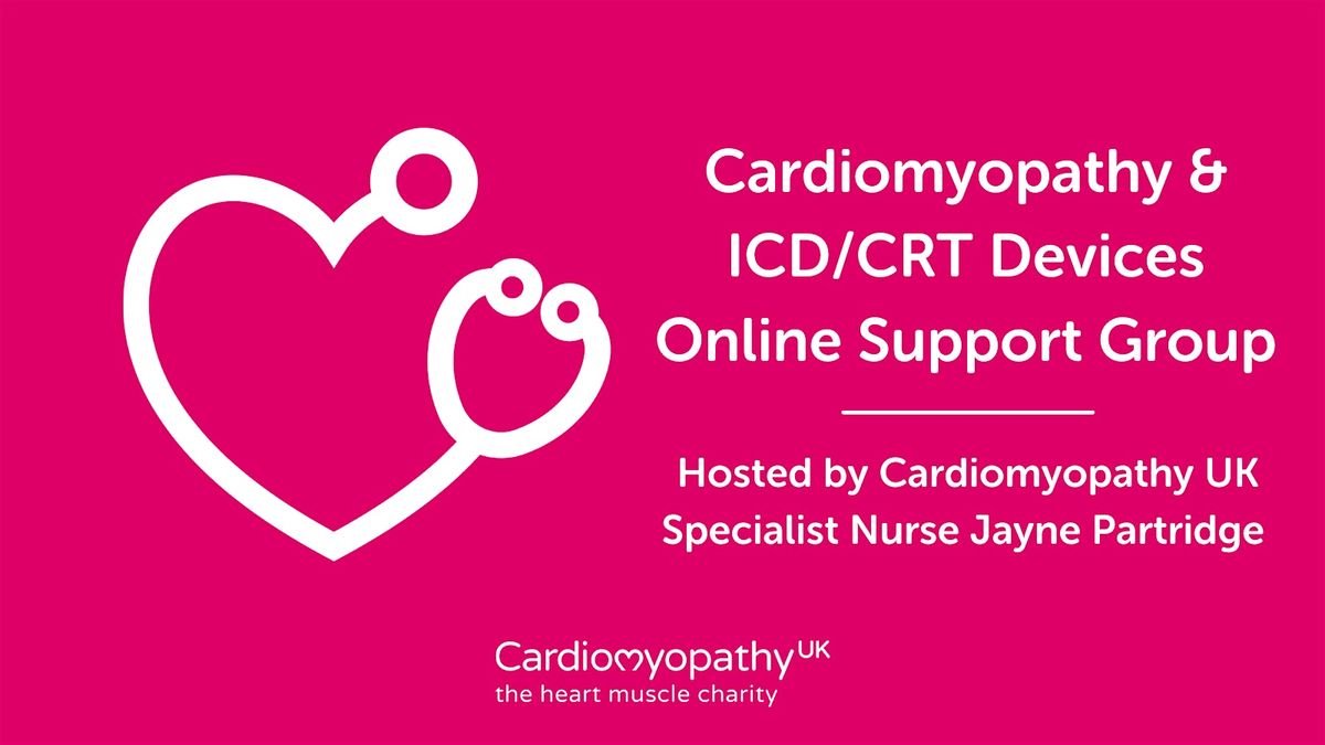 Cardiomyopathy & ICD\/CRT Devices Support Group