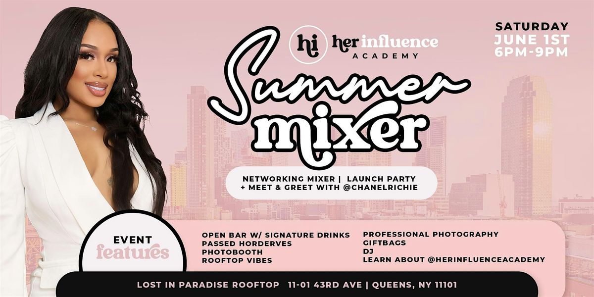 Her Influence Academy Summer Mixer