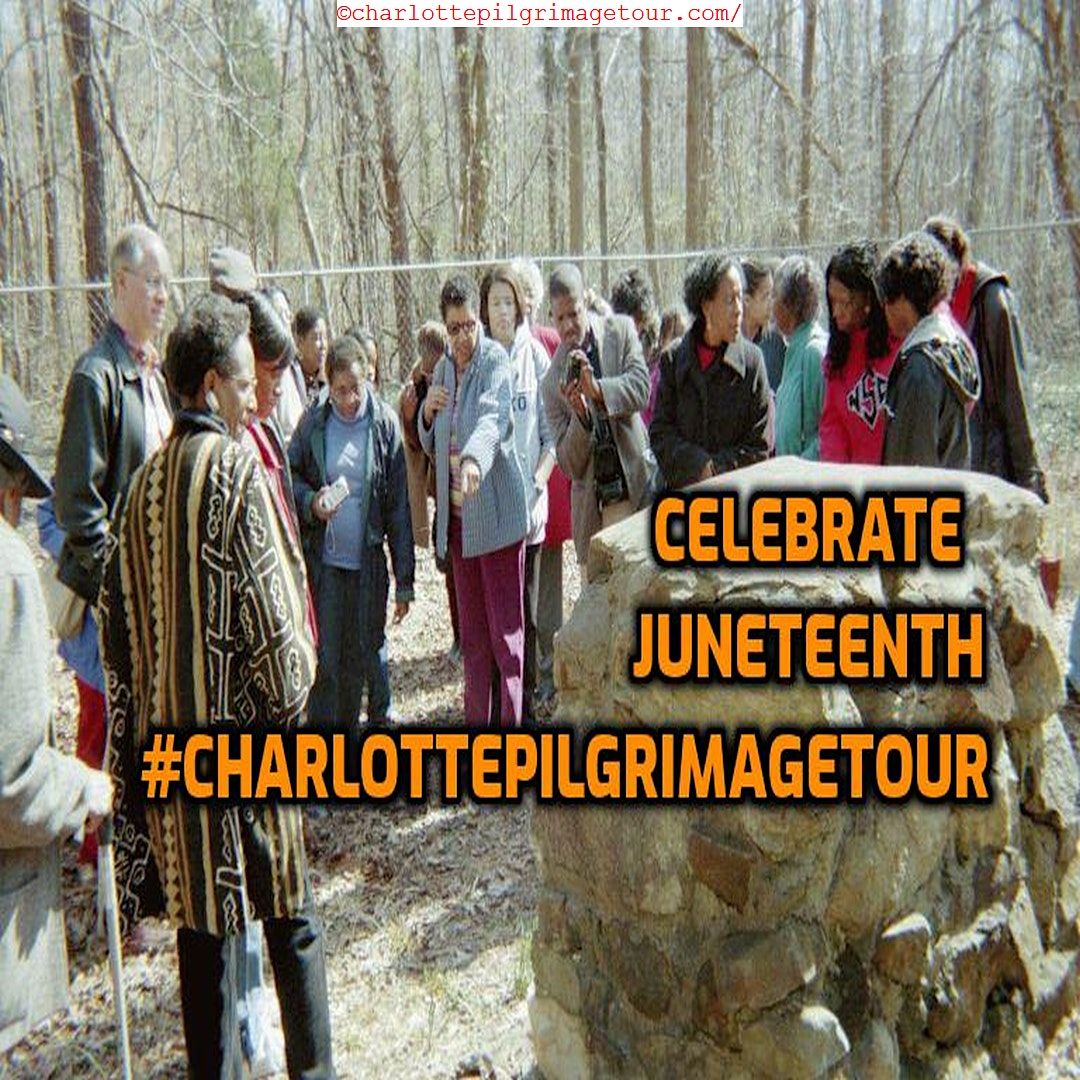 25th Annual QCT Charlotte Pilgrimage Tour - Juneteenth 2023