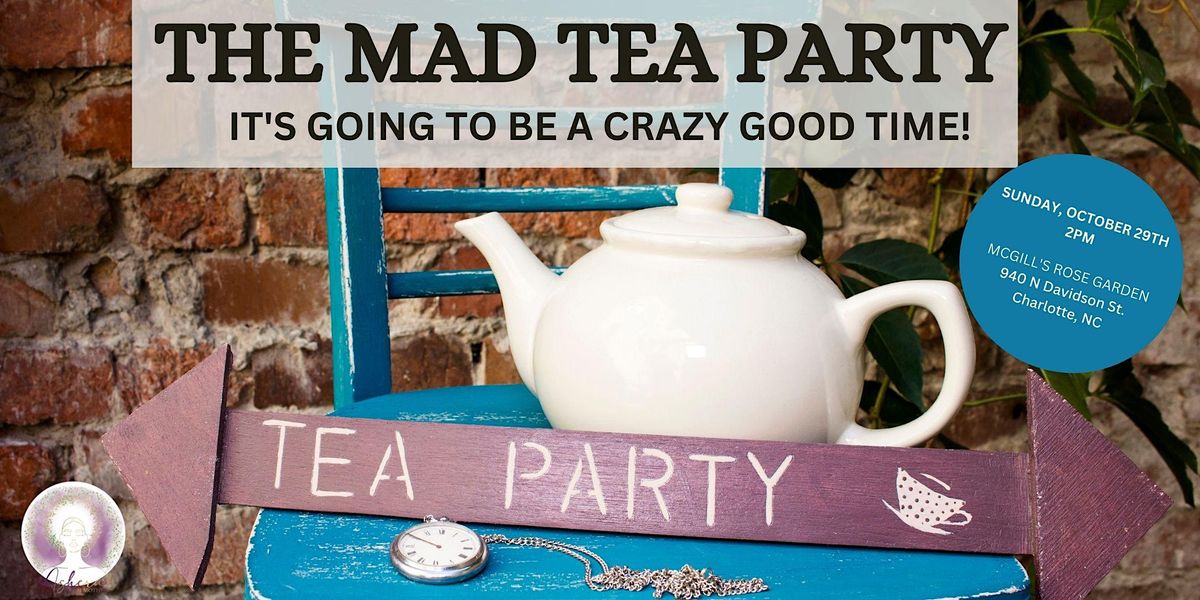 The Mad Tea Party: A Mad Hatter Afternoon Tea