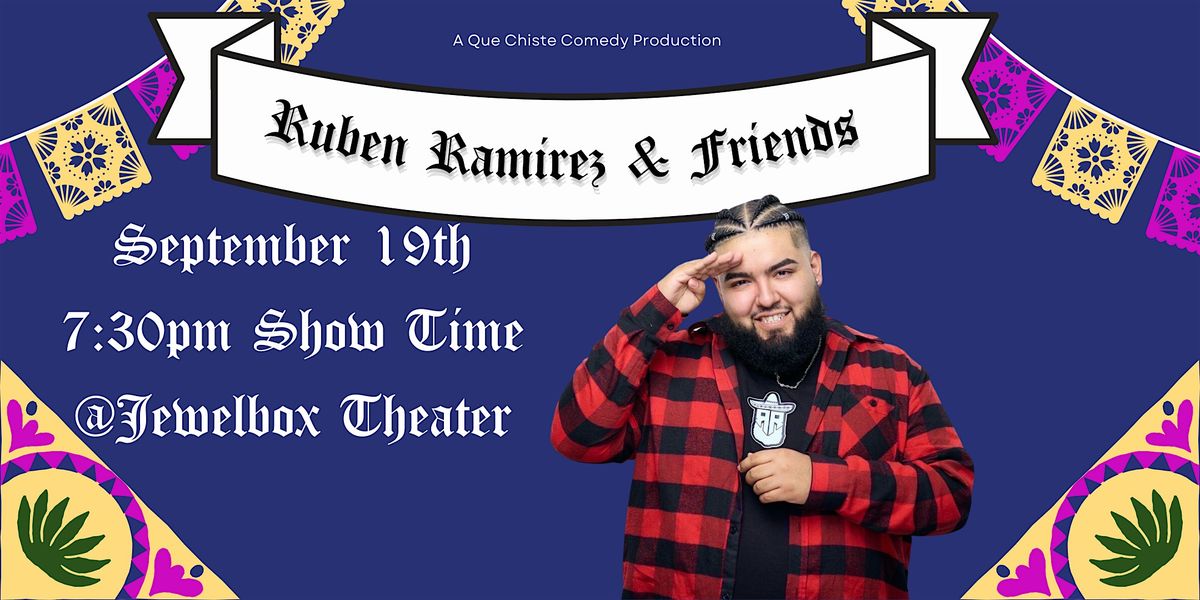 Ruben Ramirez & Friends- Que Chiste Comedy Festival