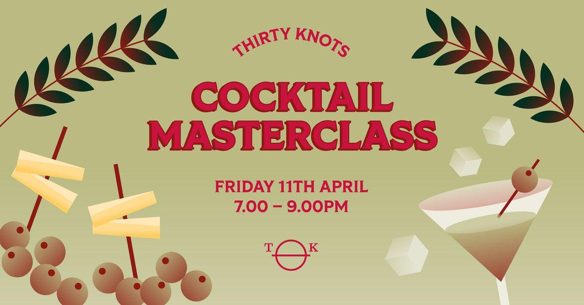 Cocktail Masterclass