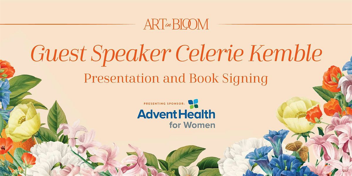 Guest Speaker Celerie Kemble: Presentation + Book Signing